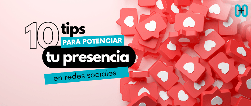 10 Tips para mejorar tus resultados en redes sociales