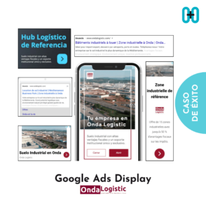 Caso de Éxito: Campaña en Google Ads Display para Onda Logistic.